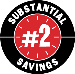 #2 Substantial Savings